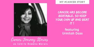 Cancer has become beatable - Urmilah Dass