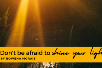 Don't be afraid to shine your light - featuring Alice Rixon
