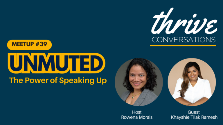 Thrive #39 Unmuted: The Power of Speaking Up